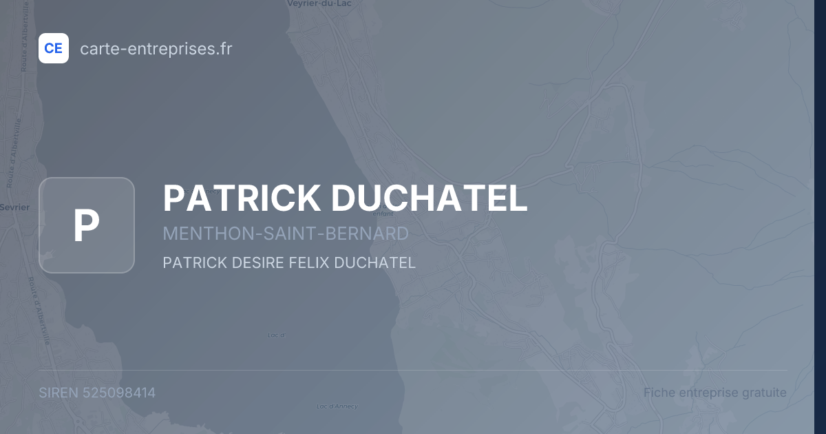 PATRICK DUCHATEL — 525098414 — fiche entreprise