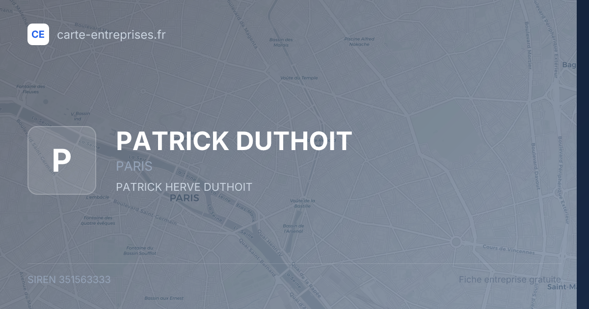 PATRICK DUTHOIT — 351563333 — fiche entreprise