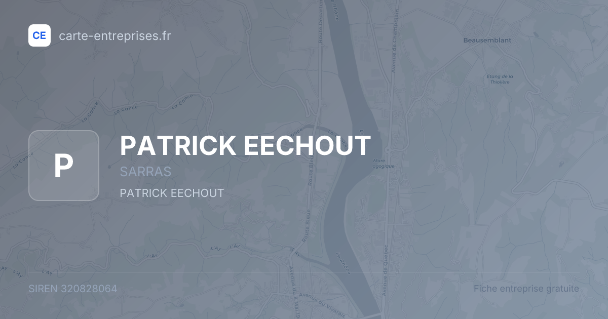 PATRICK EECHOUT — 320828064 — fiche entreprise