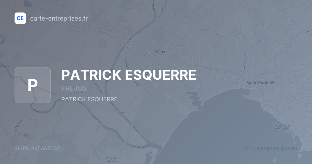 PATRICK ESQUERRE — 845369032 — fiche entreprise
