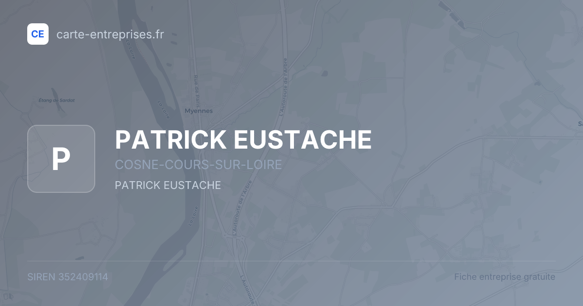 PATRICK EUSTACHE — 352409114 — fiche entreprise