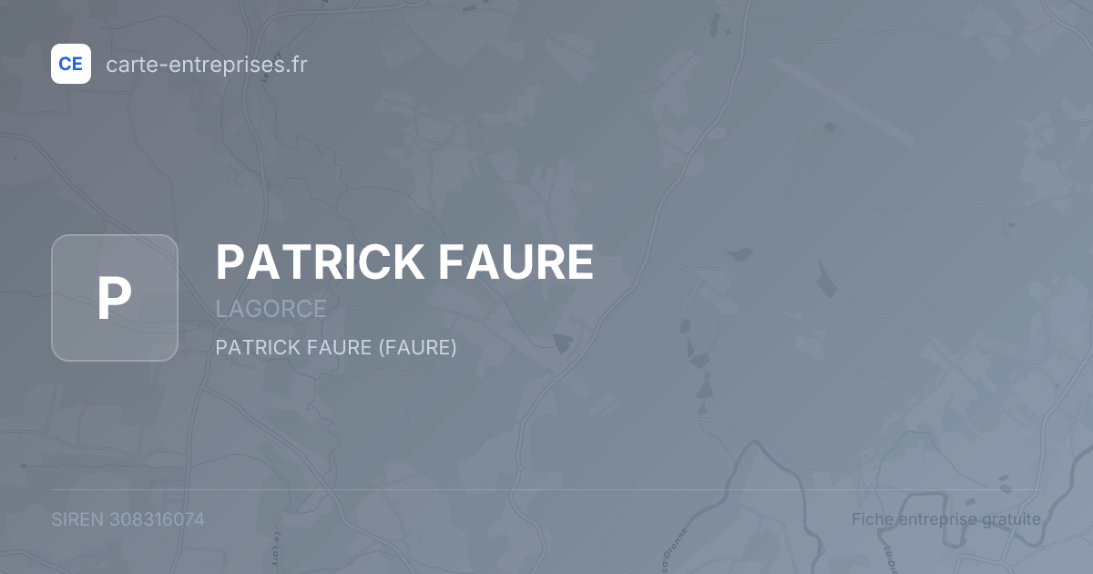 PATRICK FAURE — 308316074 — fiche entreprise