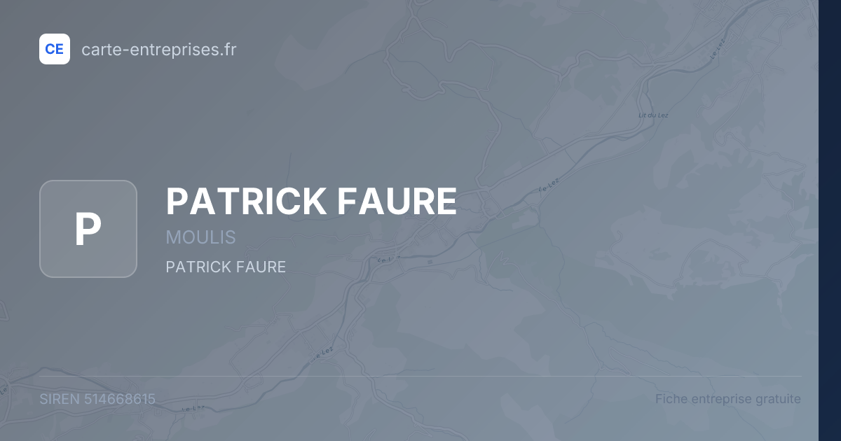 PATRICK FAURE — 514668615 — fiche entreprise
