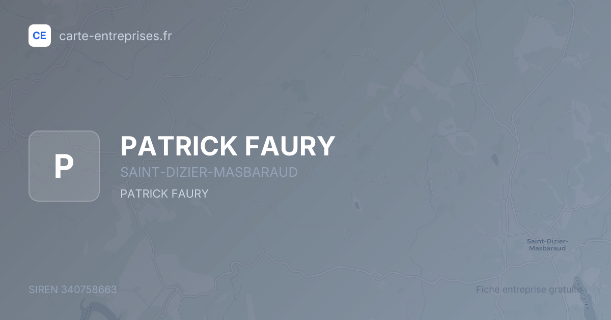 PATRICK FAURY — 340758663 — fiche entreprise