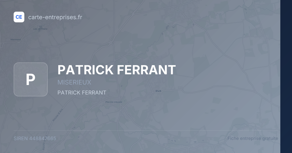 PATRICK FERRANT — 448847665 — fiche entreprise