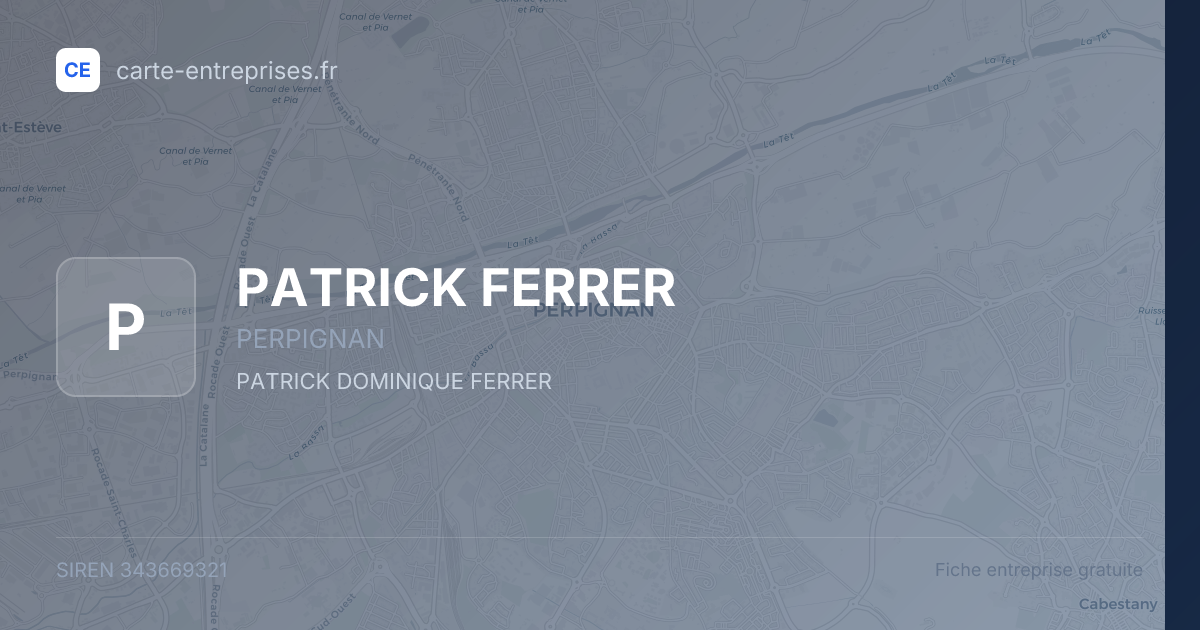 PATRICK FERRER — 343669321 — fiche entreprise