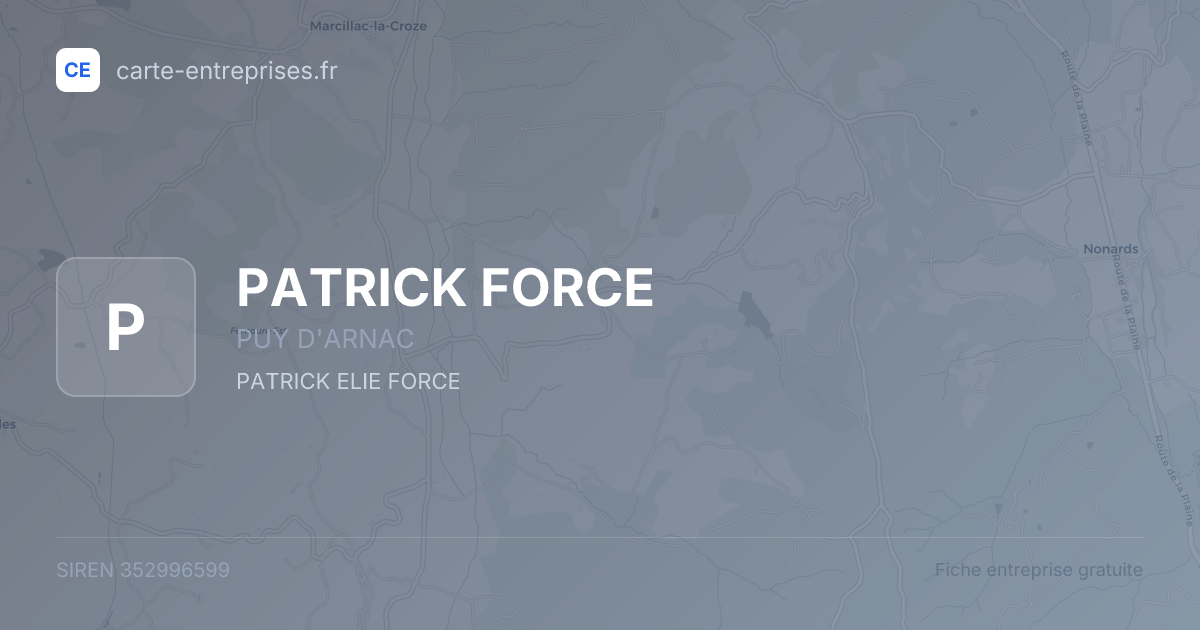 PATRICK FORCE — 352996599 — fiche entreprise