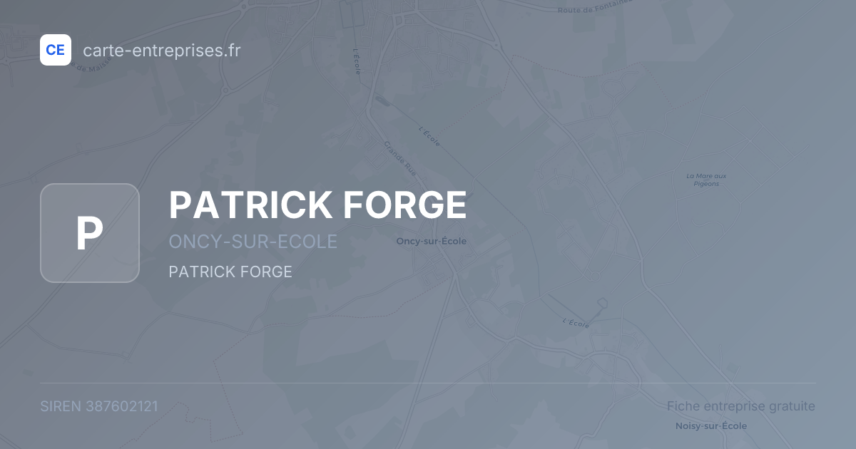 PATRICK FORGE — 387602121 — fiche entreprise