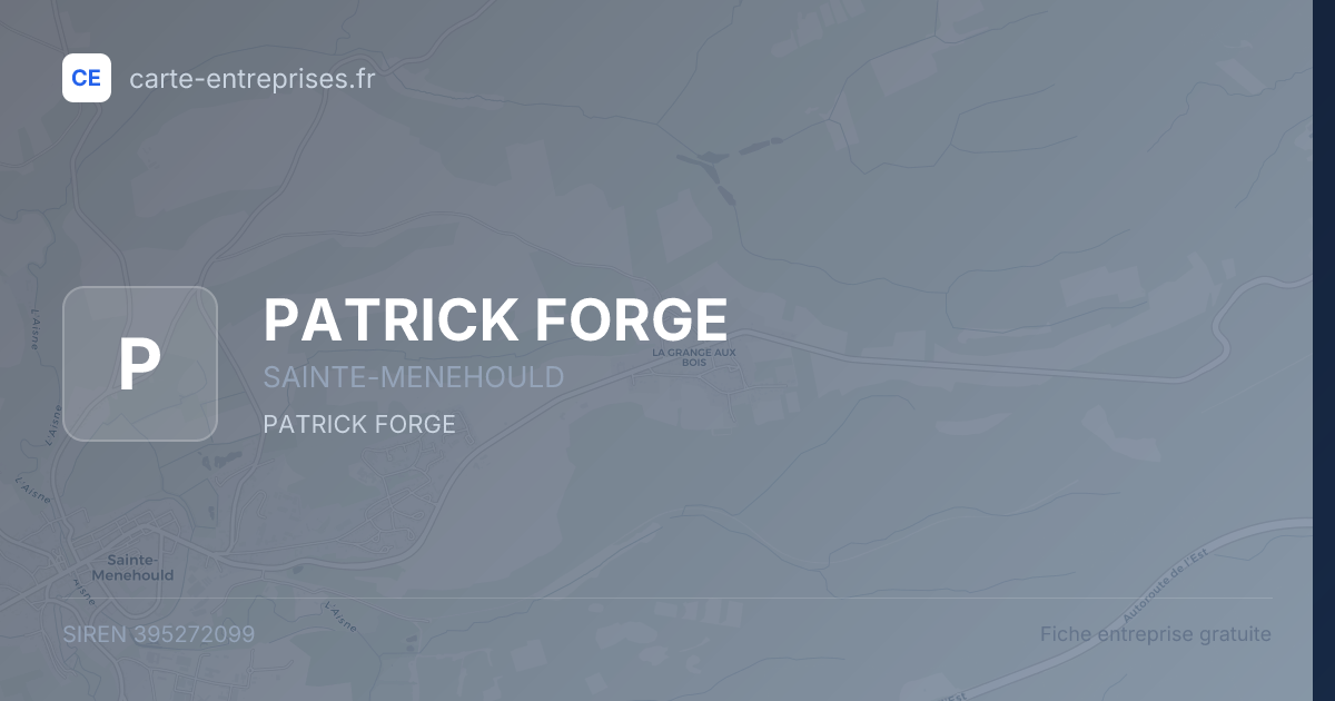 PATRICK FORGE — 395272099 — fiche entreprise