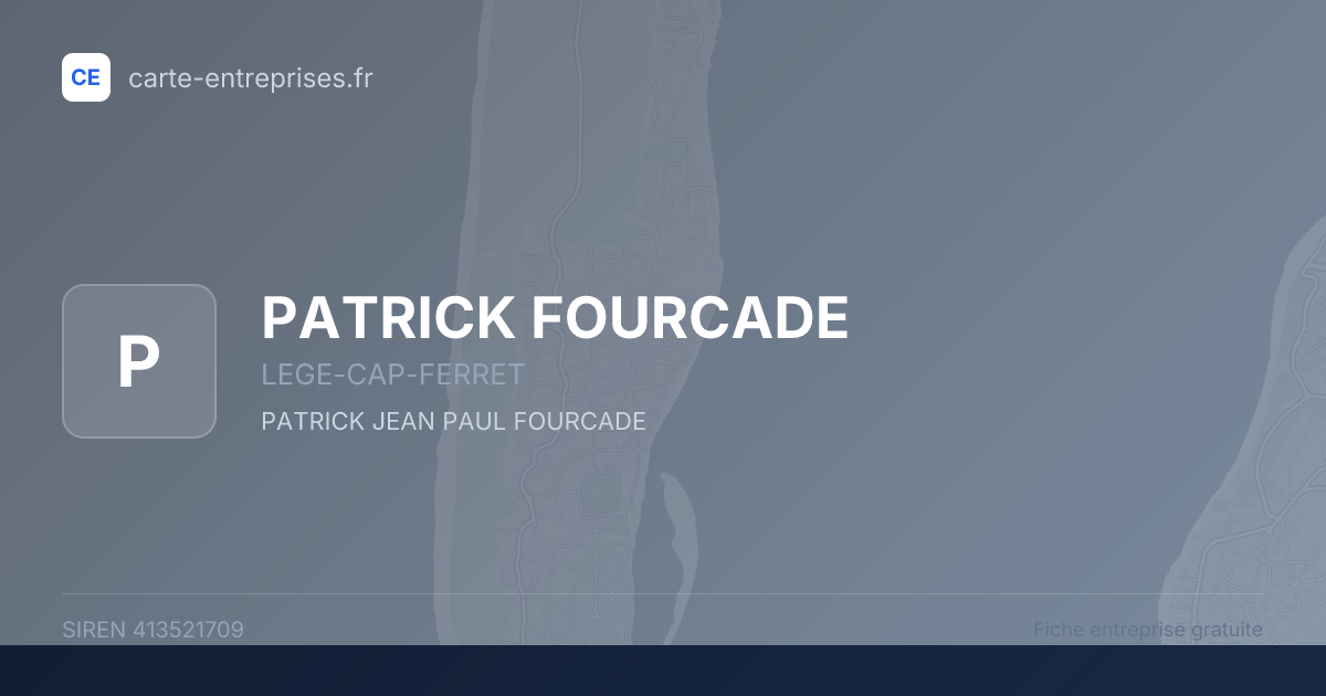 PATRICK FOURCADE — 413521709 — fiche entreprise