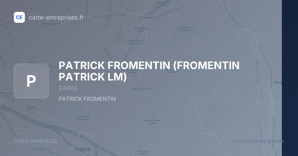 PATRICK FROMENTIN (FROMENTIN PATRICK LM) — 948848338 — fiche entreprise
