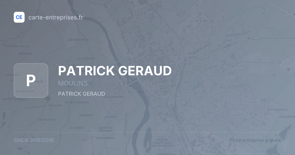 PATRICK GERAUD — 301612016 — fiche entreprise