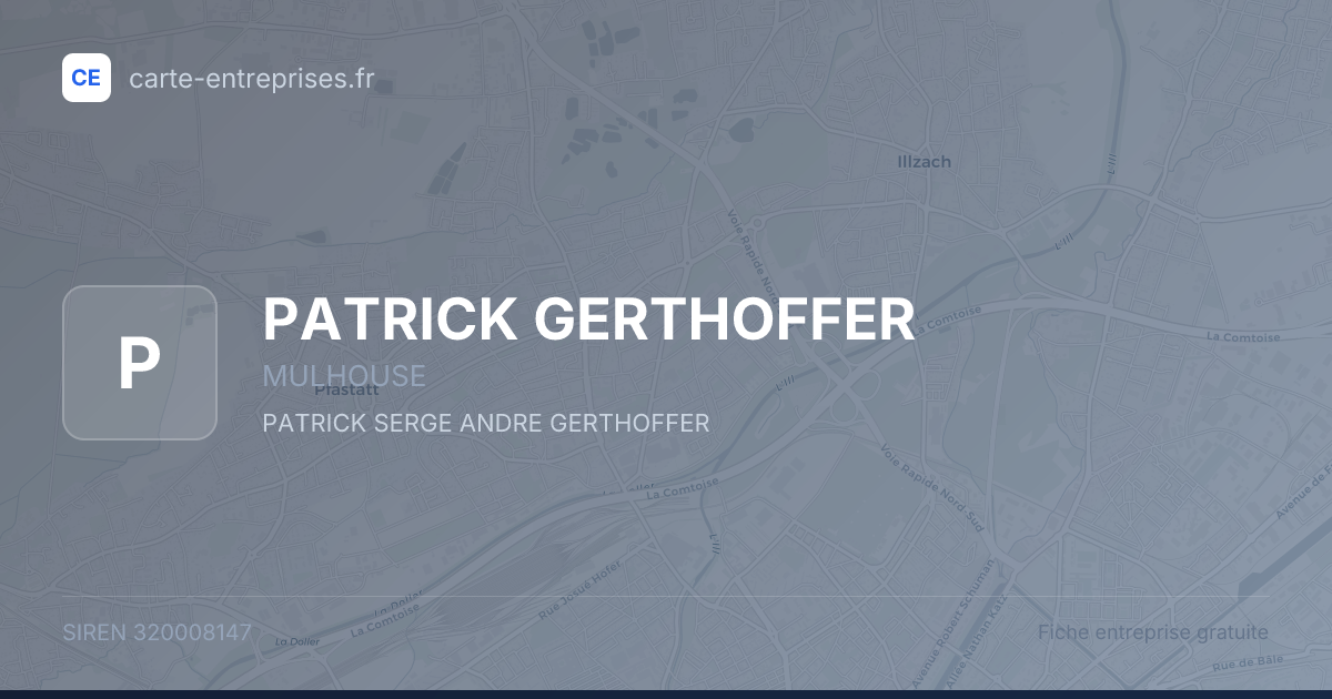 PATRICK GERTHOFFER — 320008147 — fiche entreprise