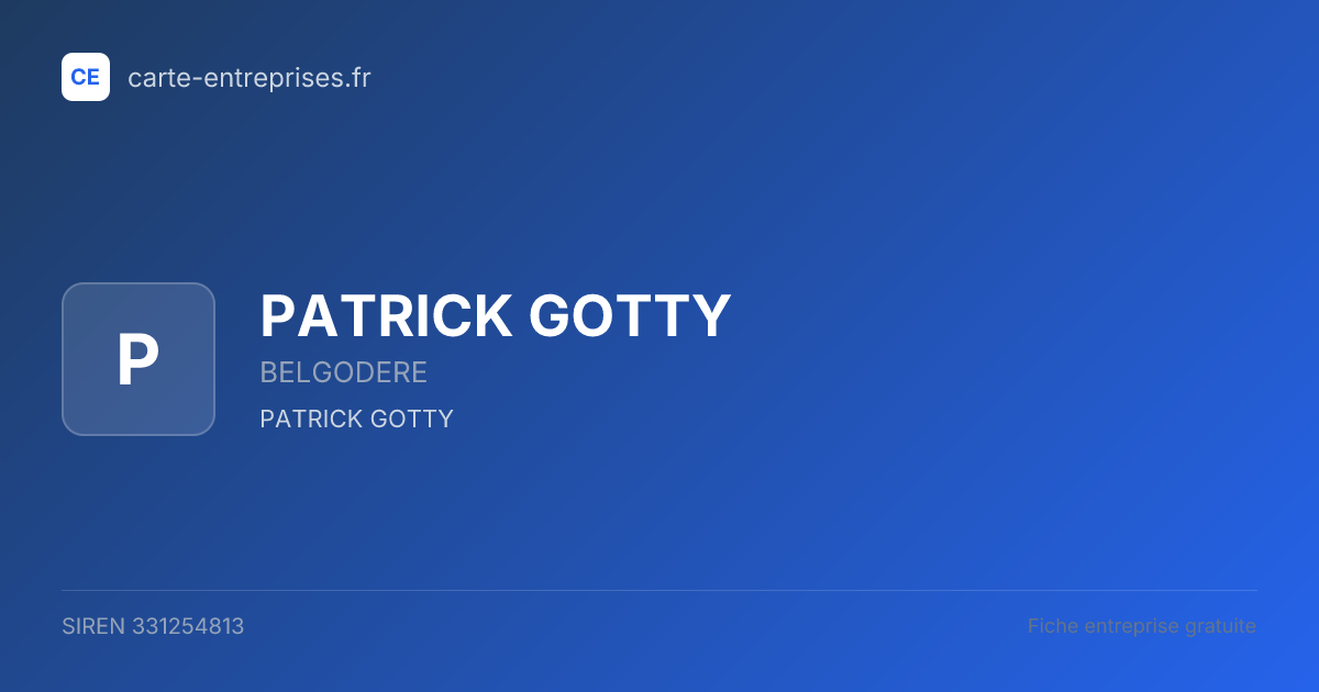 PATRICK GOTTY — 331254813 — fiche entreprise