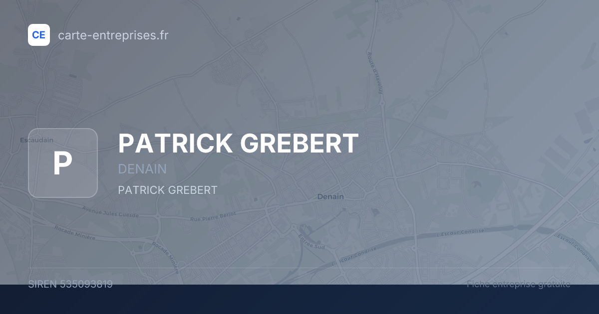 PATRICK GREBERT — 535093819 — fiche entreprise