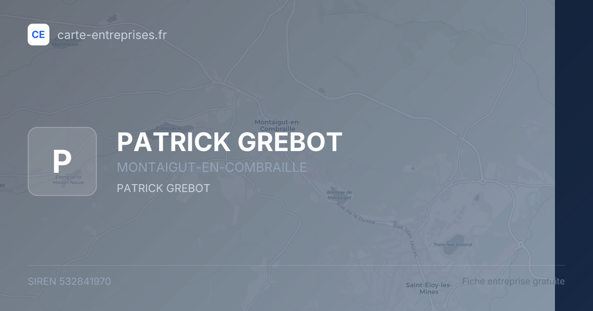 PATRICK GREBOT — 532841970 — fiche entreprise