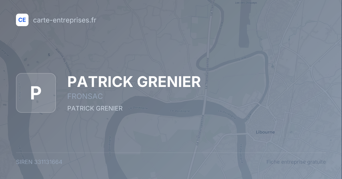 PATRICK GRENIER — 331131664 — fiche entreprise