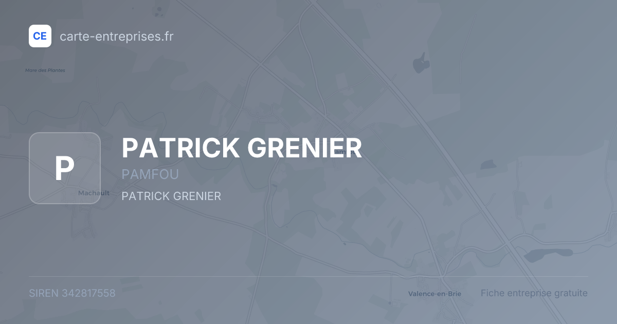 PATRICK GRENIER — 342817558 — fiche entreprise