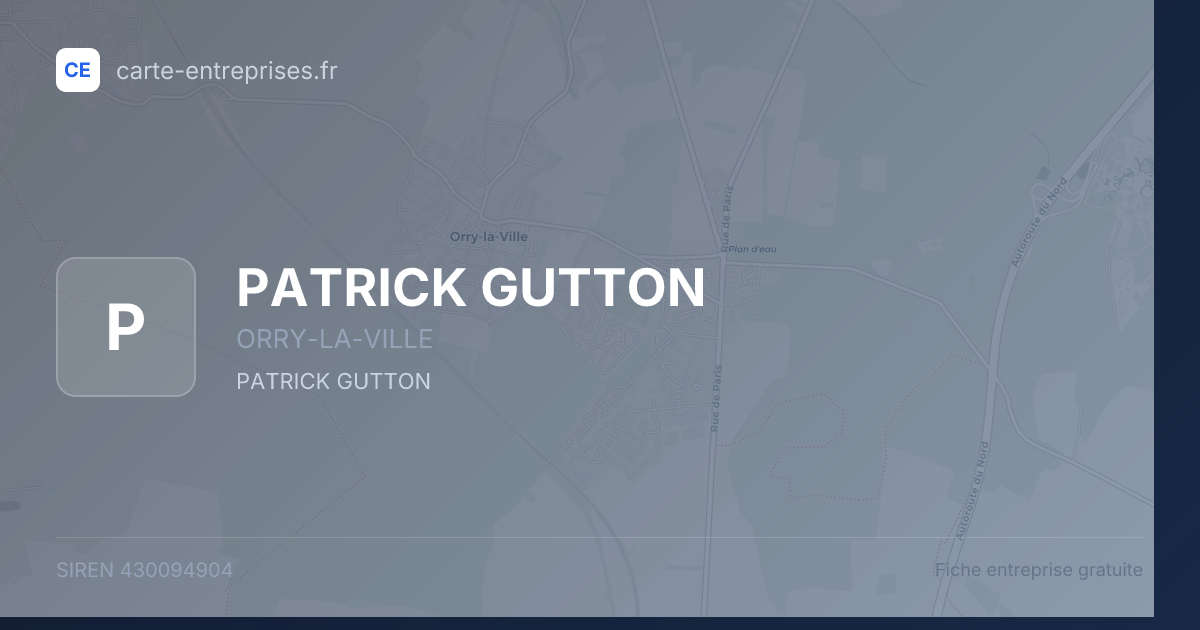 PATRICK GUTTON — 430094904 — fiche entreprise