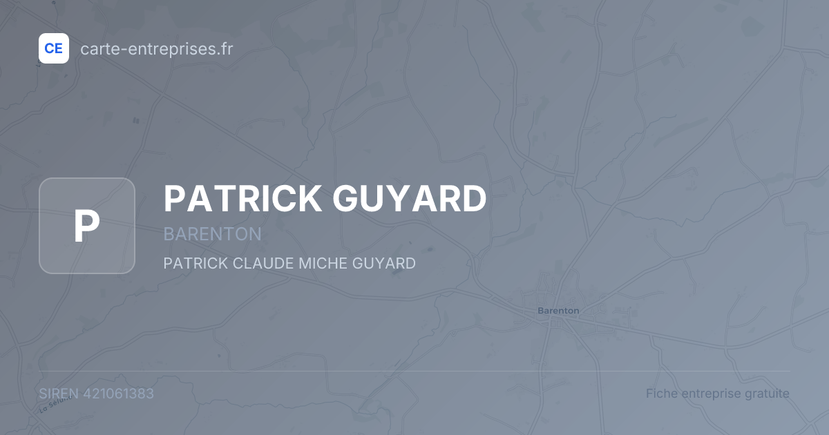 PATRICK GUYARD — 421061383 — fiche entreprise