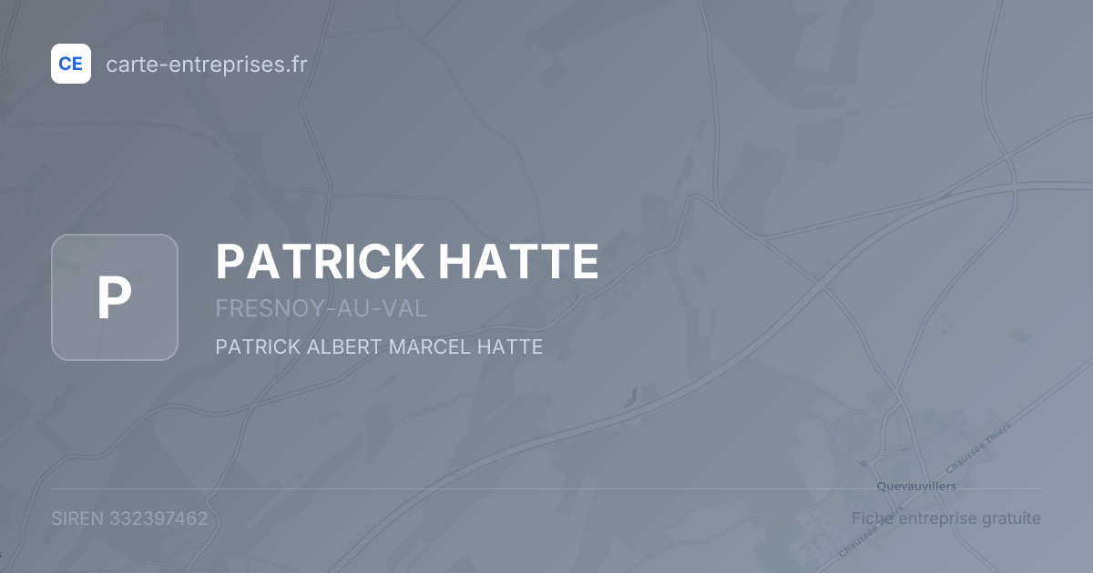 PATRICK HATTE — 332397462 — fiche entreprise