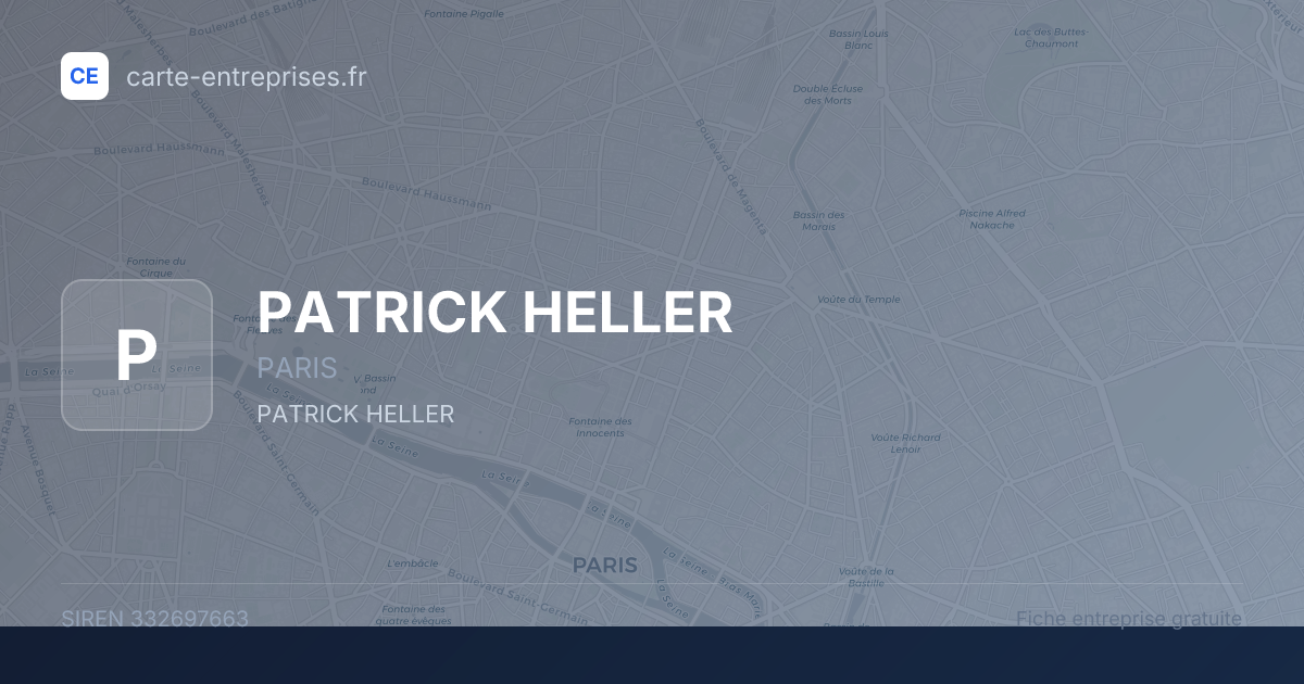 PATRICK HELLER — 332697663 — fiche entreprise