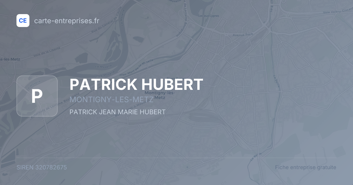 PATRICK HUBERT — 320782675 — fiche entreprise