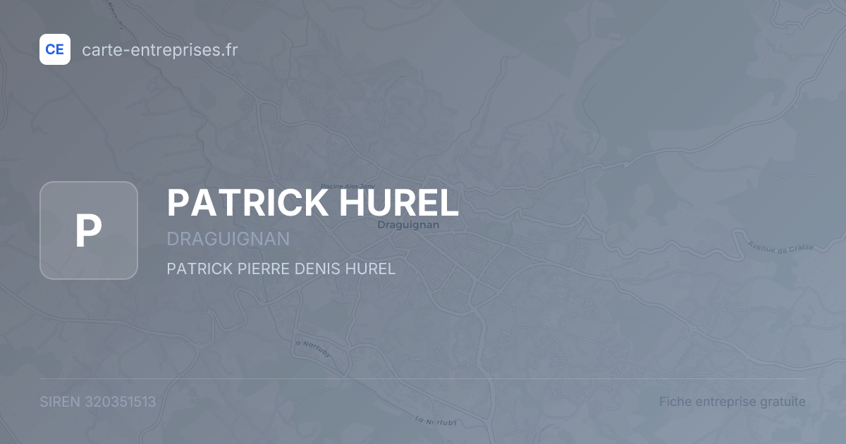 PATRICK HUREL — 320351513 — fiche entreprise