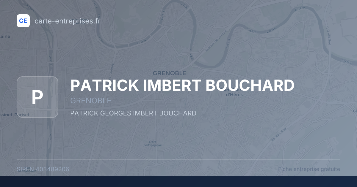 PATRICK IMBERT BOUCHARD — 403489206 — fiche entreprise