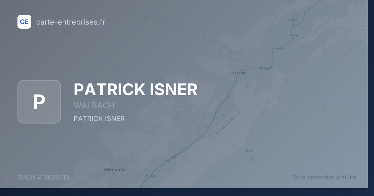 PATRICK ISNER — 413605510 — fiche entreprise