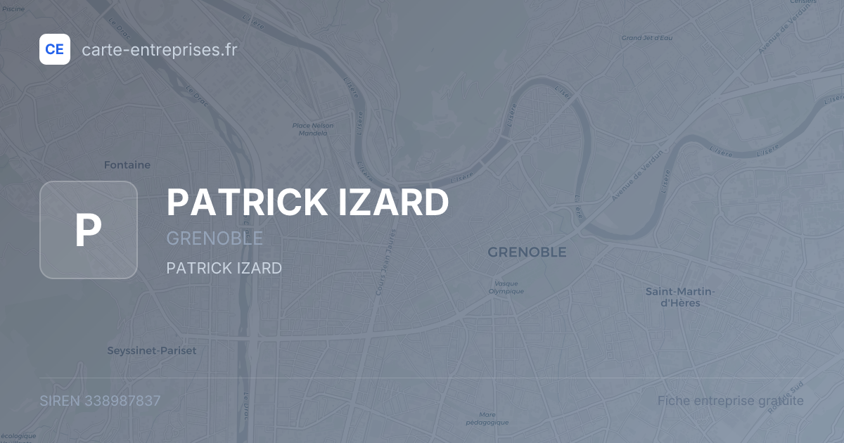 PATRICK IZARD — 338987837 — fiche entreprise