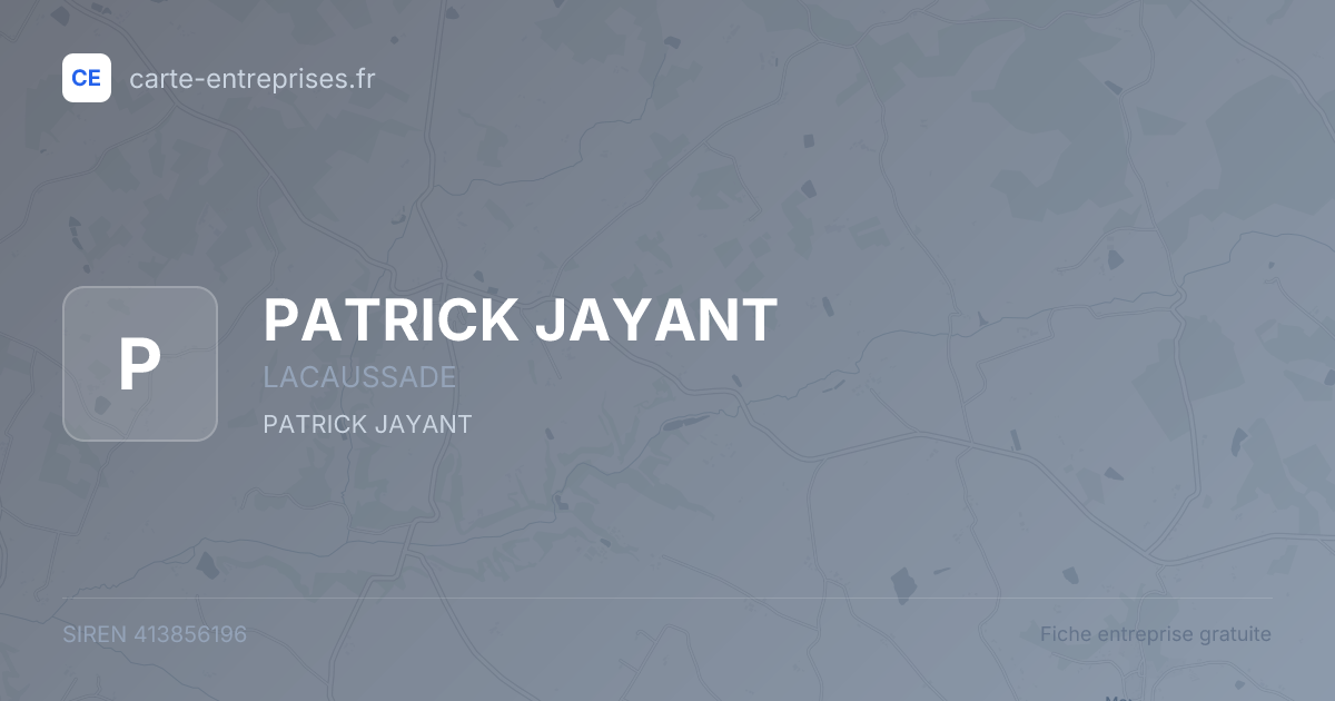 PATRICK JAYANT — 413856196 — fiche entreprise