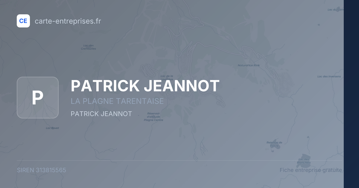 PATRICK JEANNOT — 313815565 — fiche entreprise