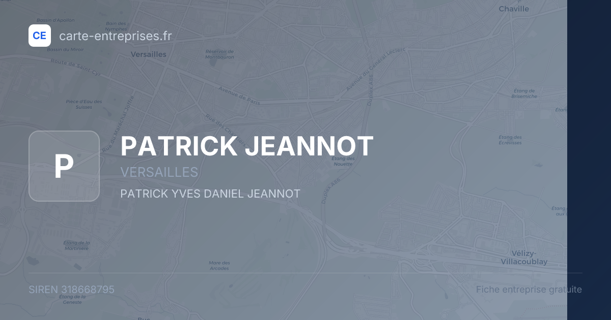 PATRICK JEANNOT — 318668795 — fiche entreprise