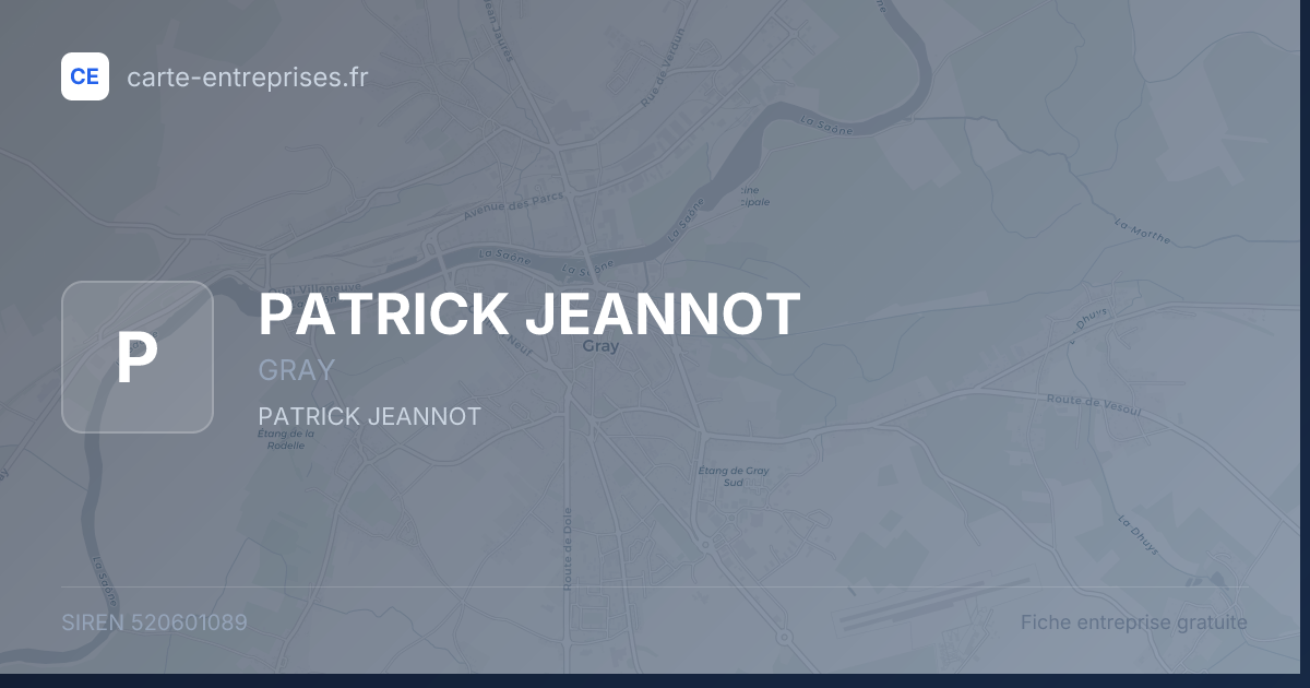 PATRICK JEANNOT — 520601089 — fiche entreprise