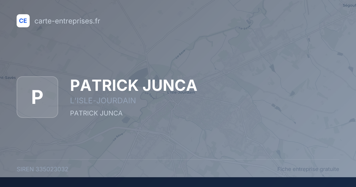 PATRICK JUNCA — 335023032 — fiche entreprise