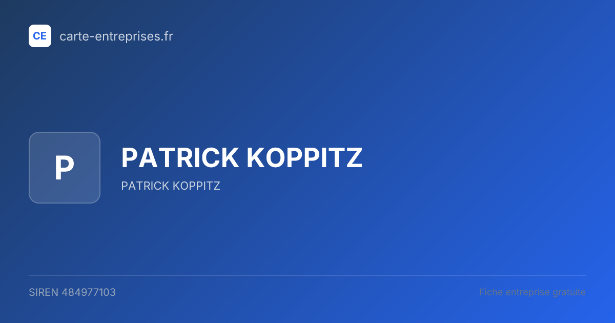 PATRICK KOPPITZ — 484977103 — fiche entreprise