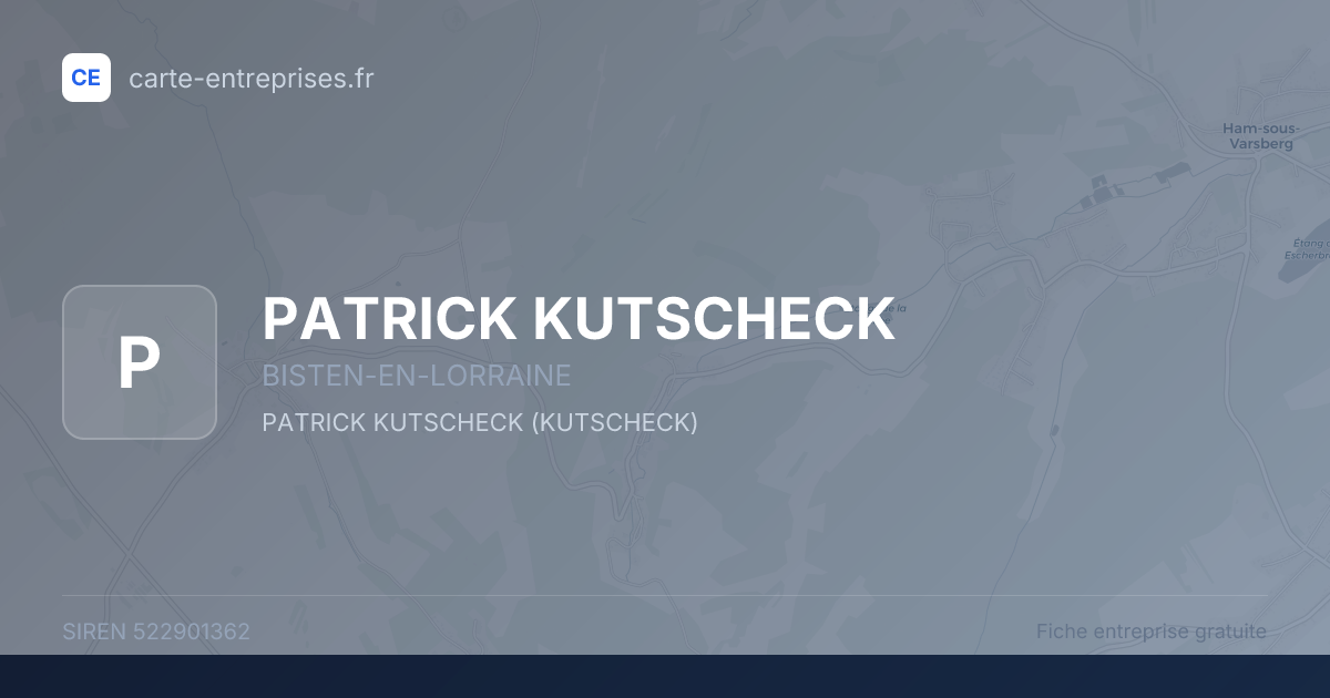 PATRICK KUTSCHECK — 522901362 — fiche entreprise