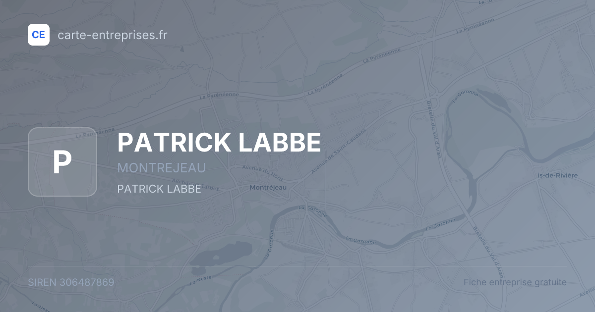 PATRICK LABBE — 306487869 — fiche entreprise