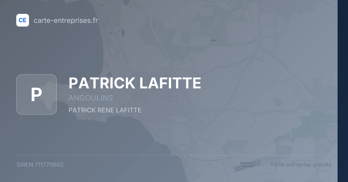 PATRICK LAFITTE — 711770602 — fiche entreprise