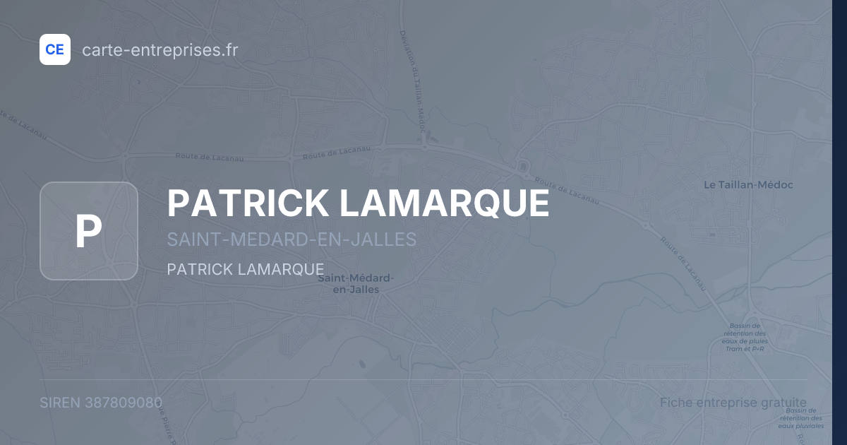 PATRICK LAMARQUE — 387809080 — fiche entreprise