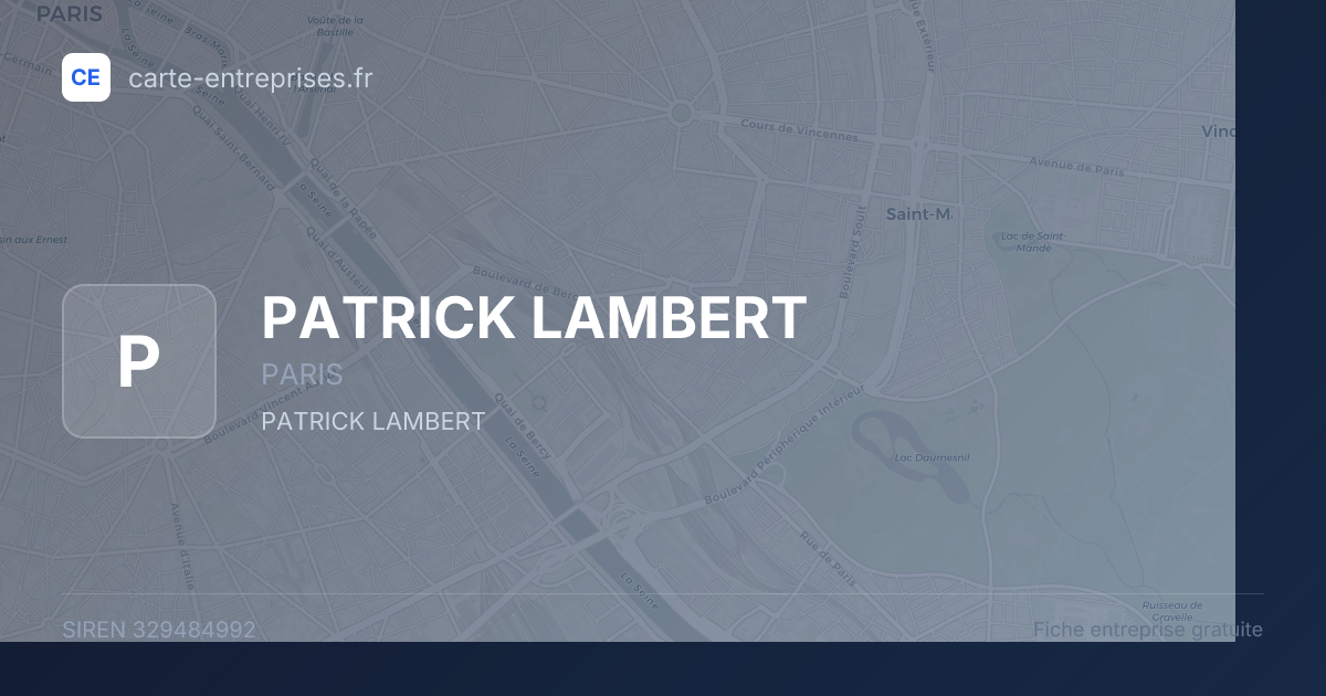 PATRICK LAMBERT — 329484992 — fiche entreprise