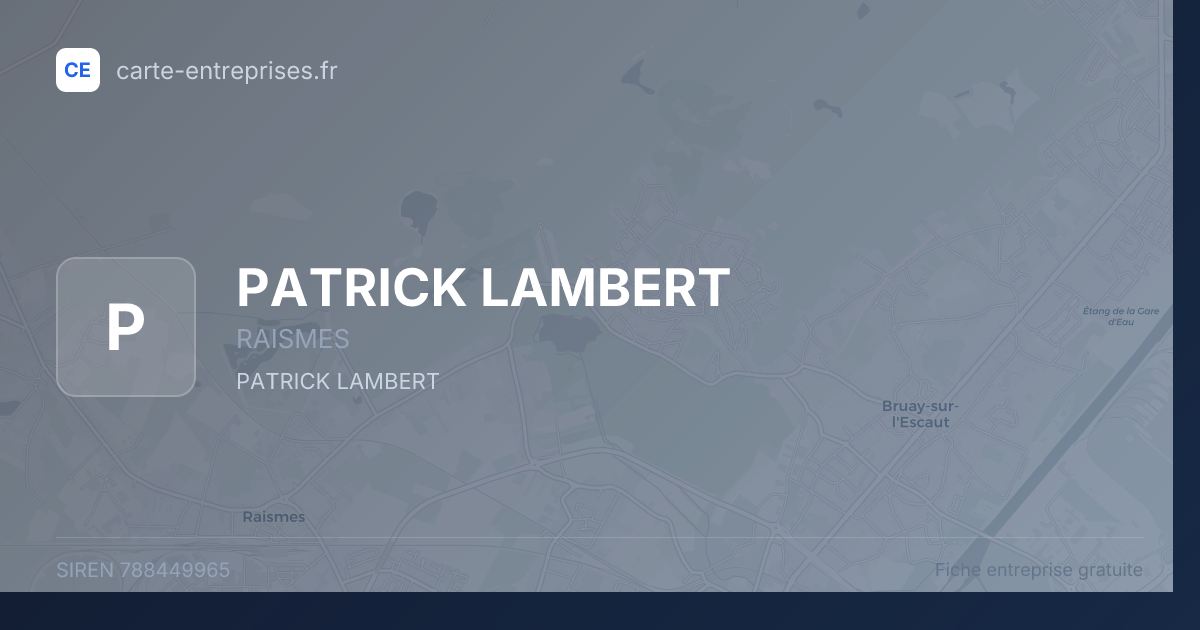 PATRICK LAMBERT — 788449965 — fiche entreprise