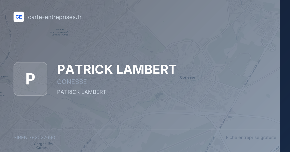PATRICK LAMBERT — 792027690 — fiche entreprise