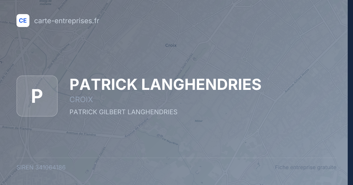 PATRICK LANGHENDRIES — 341064186 — fiche entreprise