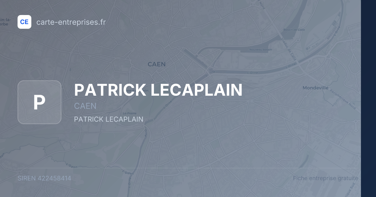 PATRICK LECAPLAIN — 422458414 — fiche entreprise