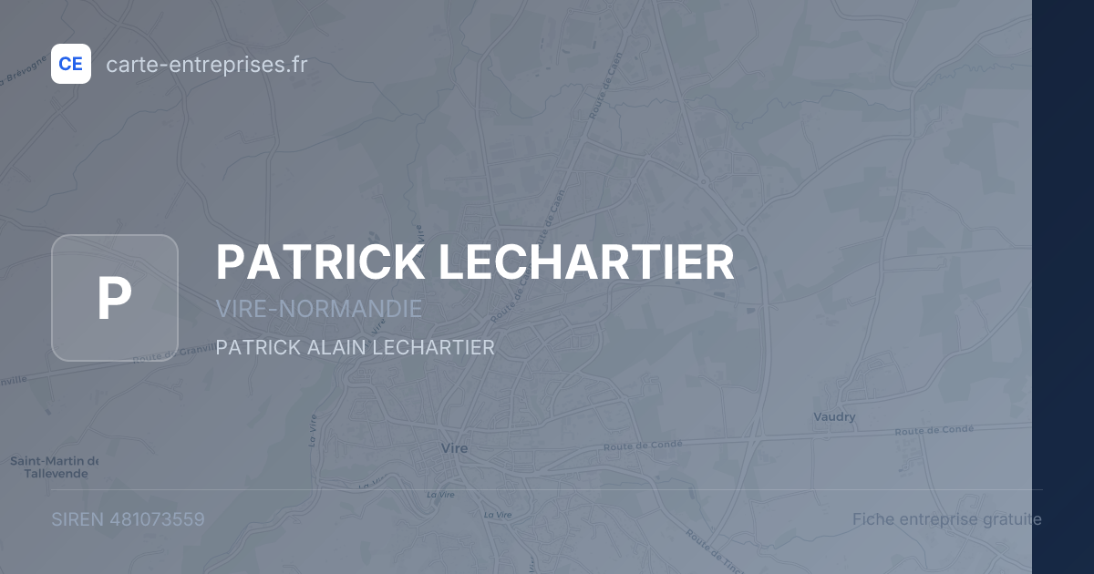 PATRICK LECHARTIER — 481073559 — fiche entreprise