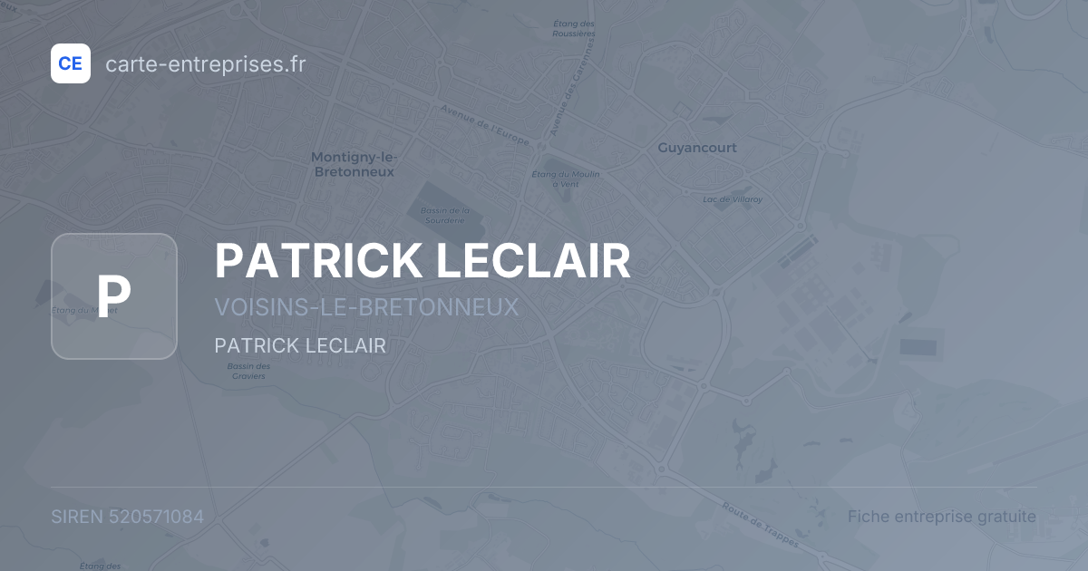 PATRICK LECLAIR — 520571084 — fiche entreprise