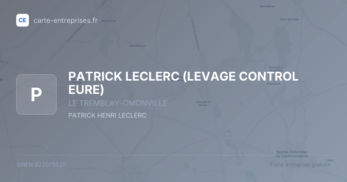 PATRICK LECLERC (LEVAGE CONTROL EURE) — 922079520 — fiche entreprise