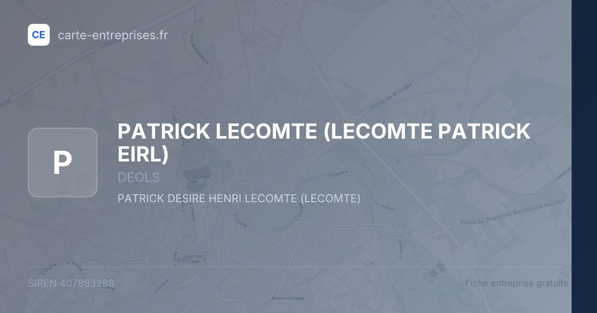 PATRICK LECOMTE (LECOMTE PATRICK  EIRL) — 407893288 — fiche entreprise
